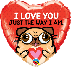 I love You Just The Way I Am Foil Balloon  - 46cm