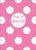 Dots Invitation Packs - 8 pack - Hot Pink